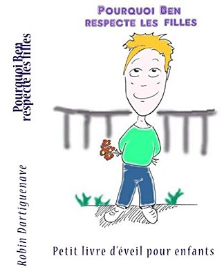 Pourquoi Ben Respecte Les Filles-..