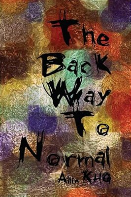The Back Way To Normal-..