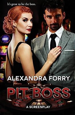 Pit Boss: An Screenplay-..
