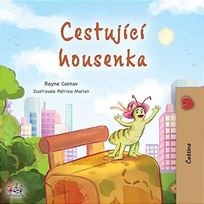 The Traveling Caterpillar (Czech Children's Book)-..