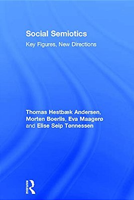Social Semiotics: Key Figures, New Directions-..