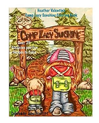 Heather Valentin's Camp Lacy Sunshine Coloring Book: Camping Fun Boy And Girls Lacy Sunshine Gang Coloring Book Volume 38-..