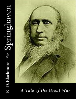 Springhaven: A Tale Of The Great War-..