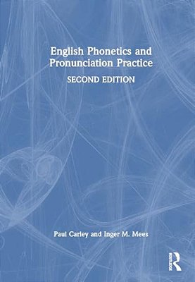 English Phonetics And Pronunciation Practice-..