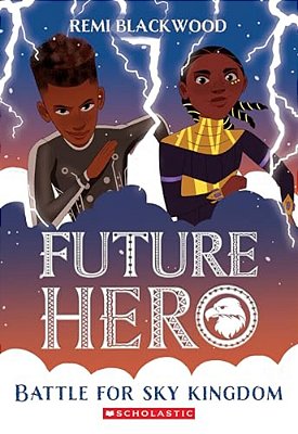 Battle For Sky Kingdom (Future Hero #4)-..
