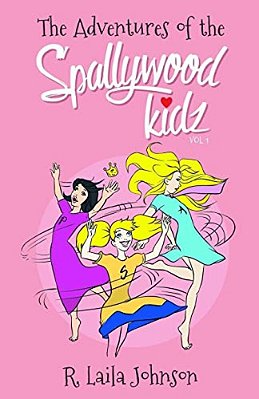 The Adventures Of The Spallywood Kidz: Humble Beginnings-..
