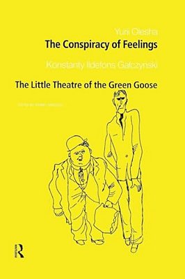 The Conspiracy Of Feelings And The Little Theatre Of The Green Goose-..