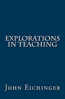 Explorations In Teaching-..