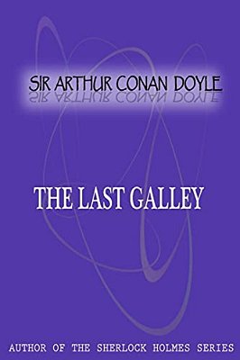 The Last Galley-..