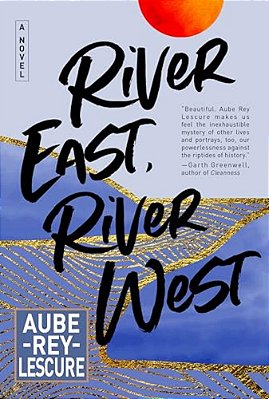 River East, River West-..