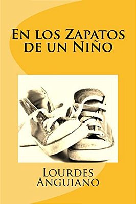 En Los Zapatos De Un Niño-..