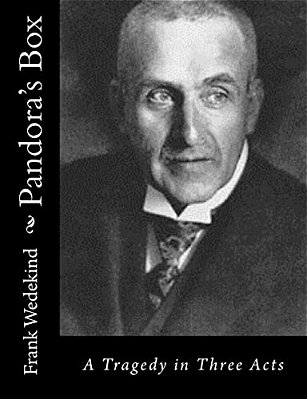 Pandora's Box: A Tragedy In Three Acts-..