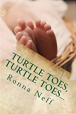 Turtle Toes, Turtle Toes... -..