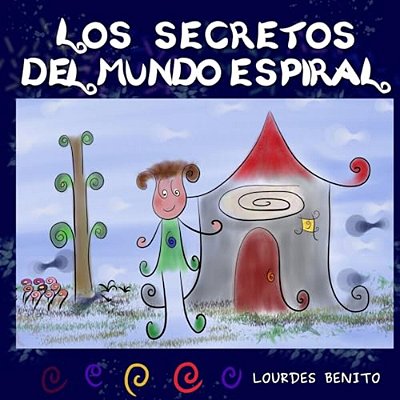 Los Secretos Del Mundo Espiral-..