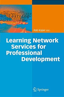 Learning Network Services For Professional Development-..