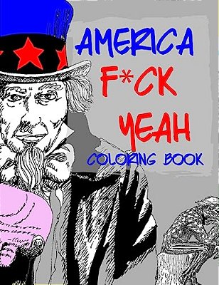 America F*ck Yeah Coloring Book-..