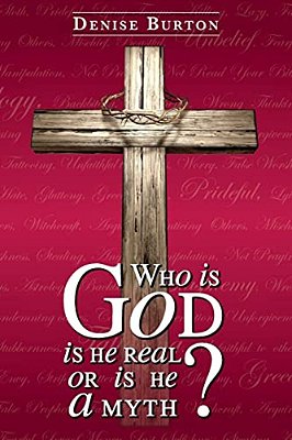 Who Is God: Is He Real, Or Is He A Myth?-..