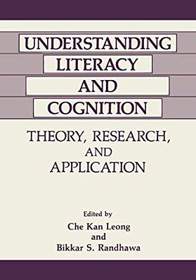 Understanding Literacy And Cognition: Theory, Research, And Application-..