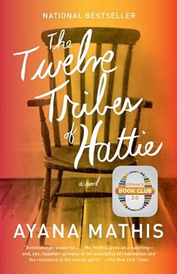 The Twelve Tribes Of Hattie: Oprah's Book Club 2.0-..