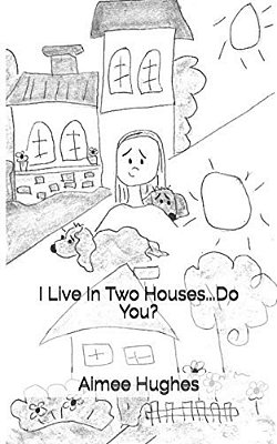 I Live In Two Houses... Do You?-..