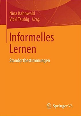 Informelles Lernen: Standortbestimmungen-..