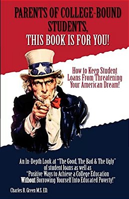 How To Keep Student Loans From Threatening Your American Dream: The Good, The Bad & The Ugly Of Student Loans-..