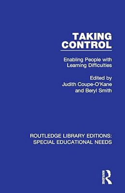 Taking Control: Enabling People With Learning Difficulties-..