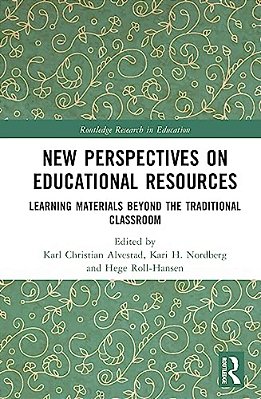 New Perspectives On Educational Resources: Learning Materials Beyond The Traditional Classroom-..
