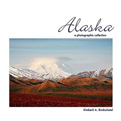 Alaska: A Photographic Collection-..