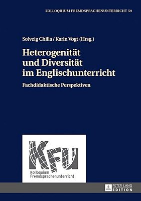 Heterogenitaet Und Diversitaet Im Englischunterricht: Fachdidaktische Perspektiven-..