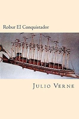 Robur El Conquistador (Spanish Edition)-..