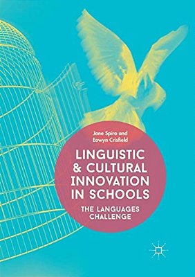 Linguistic And Cultural Innovation In Schools: The Languages Challenge-..