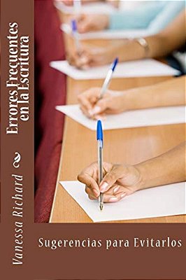 Errores Frecuentes En La Escritura: Sugerencias Para Evitarlos-..