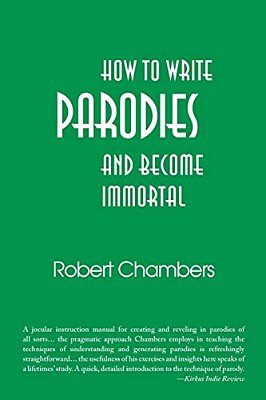 How To Write Parodies And Become Immortal-..