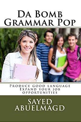 Da Bomb Grammar Pop: Produce Good Language Expand Your Job Opportunities-..
