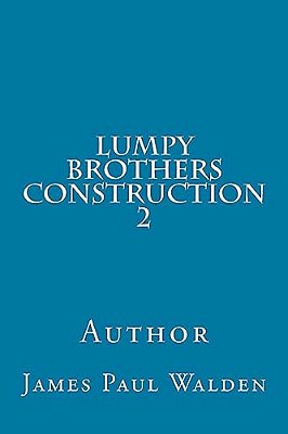Lumpy Brothers Construction 2-..