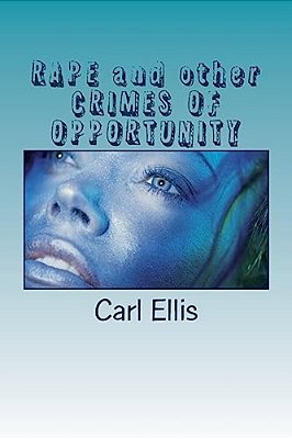Rape And Other Crimes Of Opportunity-..