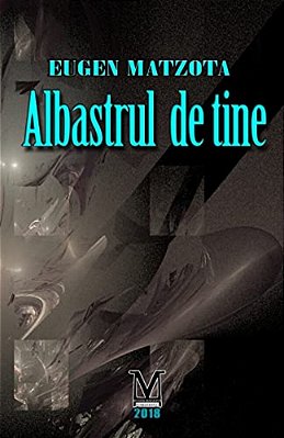 Albastrul De Tine-..