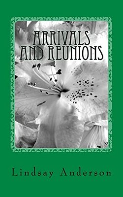 Arrivals And Reunions: A Caralee Green Novel-..