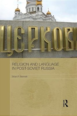 Religion And Language In Post-Soviet Russia-..
