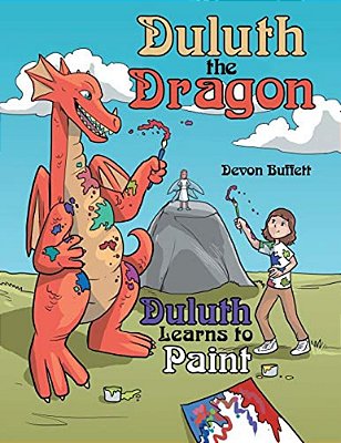 Duluth The Dragon: Duluth Learns To Paint-..