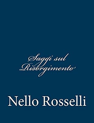 Saggi Sul Risorgimento-..