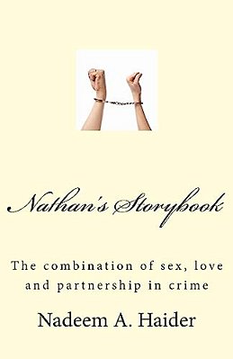 Nathan's Storybook: The Combination Of Sex, Love And Partnership In Crime-..