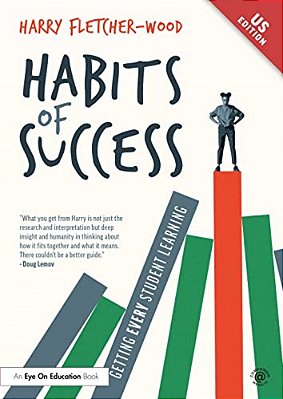 Habits Of Success: Getting Every Student Learning-..