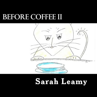 Before Coffee II-..