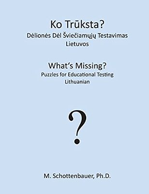 What's Missing? Puzzles For Educational Testing: Lithuanian-..