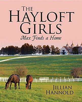 The Hayloft Girls: Max Finds A Home-..