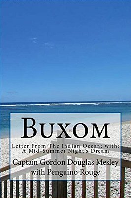 Buxom: Letter From The Indian Ocean; With: A Mid-Summer Night's Dream-..