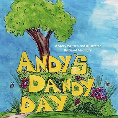 Andy's Dandy Day: A Day With Nothing To Do-..