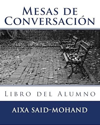 Mesas De Conversación: Libro Del Alumno-..